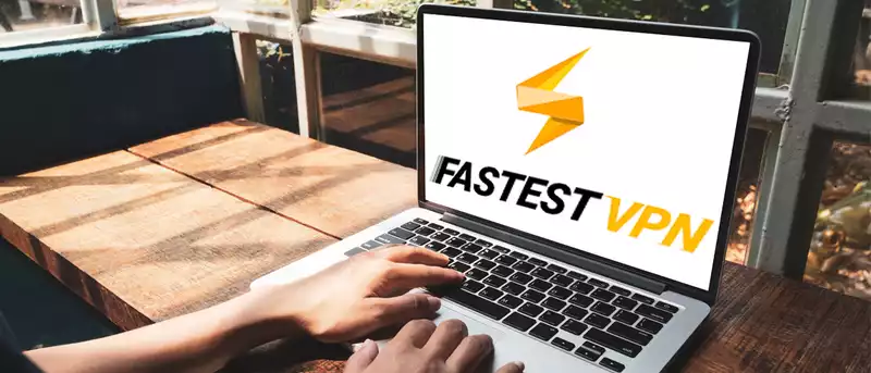 Fastest VPN Review