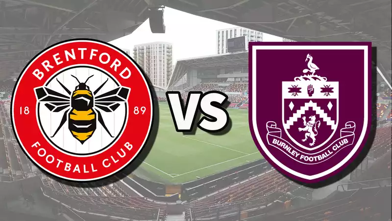 Brentford vs. Burnley Live Stream: How to Watch Premier League Matches Online and on TV, Team News