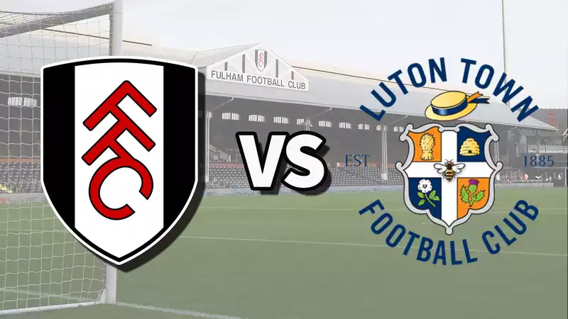 Fulham vs Luton Town live stream: How to watch Premier League matches online and on TV, team news